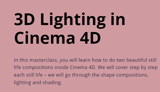 Motion Design School 3D Lighting in Cinema 4D Masterclass FREE Download