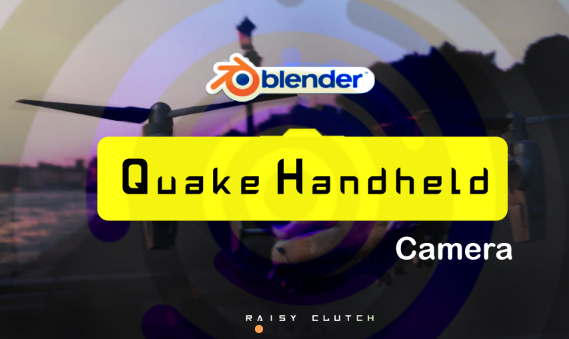 Blender 2.8+ Quake Handheld Camera v1 FREE 2023 Download