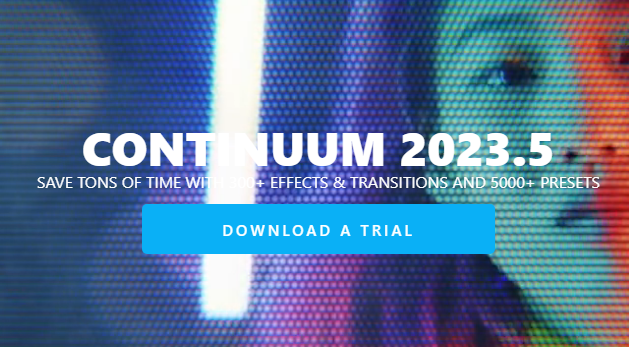 BorisFx Continuum 2023 (v16.0.3) for OFX Free Download