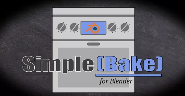 Blender 5.1 - Simplebake v2.8.2 Free Download 2026