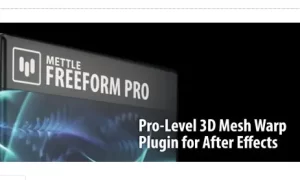 Mettle FreeForm Pro 1.99.8 (aescripts) Crack Download