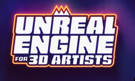 Unreal Engine for 3D Artists Course Free Download VfxMed