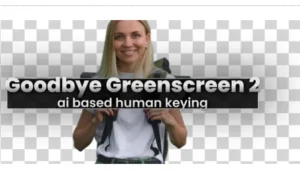 aescripts Goodbye Greenscreen 2 v2.2.23 Crack Win Mac Download