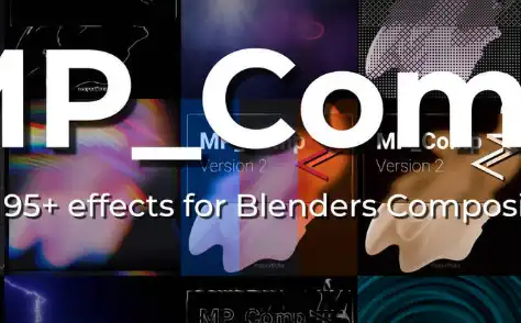 MP Comp v3.0 BIG UPDATE Blender Compositor Presets Free Download