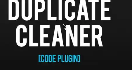 Unreal Engine 5.6 Duplicate Cleaner Cracked (FAB) Download